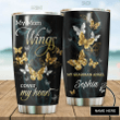 Tmarc Tee Personalizied Name My Mom's Wings Cover My Heart Printed Stainless Steel Tumbler For Mom