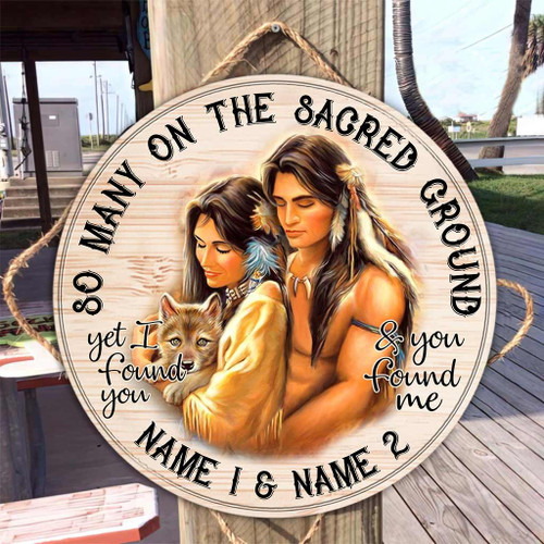 Tmarc Tee So Many On The Sacred Ground - American Indian Personalized Round Wood Sign
