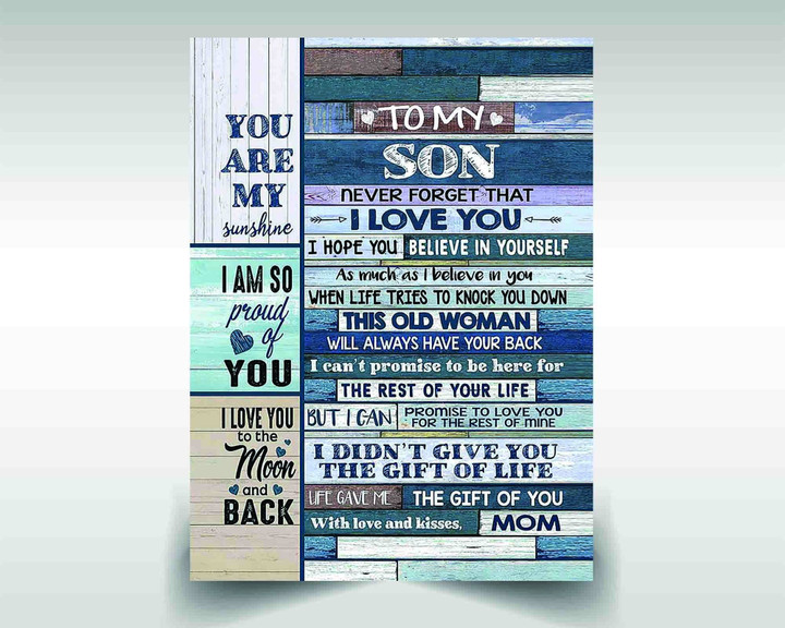 Tmarc Tee Family canvas poster to my son never forget that i love you believe in yourself you are my sunshine i am so proud of you love and kisses Mom