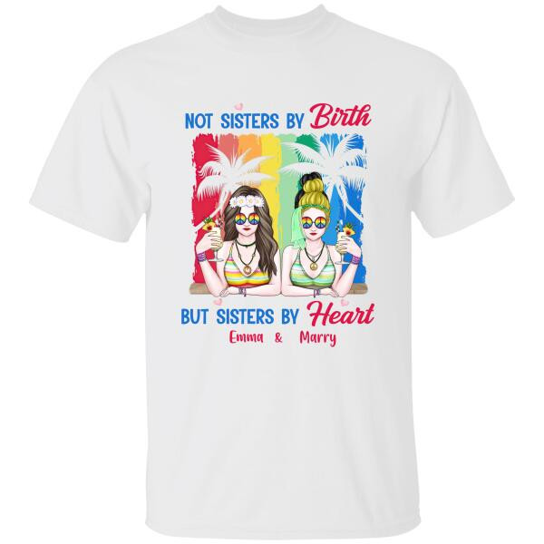 Tmarc Tee Not Sisters by Birth But Sisters By Heart Personalized T-shirt Amazing Gift For Friend