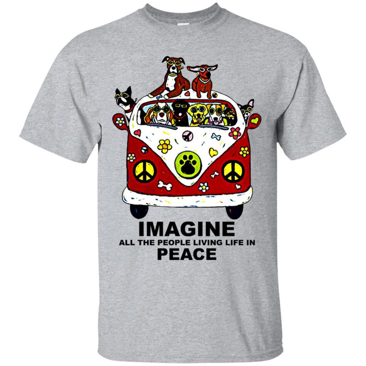 Imagine All The People Living Life In Peace The Dogs White T-Shirt