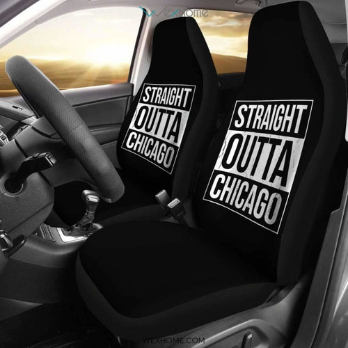 Straight Outta Chicago Car Seat Covers Amazing Gift Best Car Decor 2021