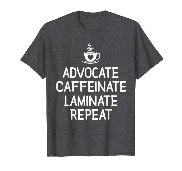 Special Education Teacher Shirt Advocate Coffee SPED Gift T-Shirt