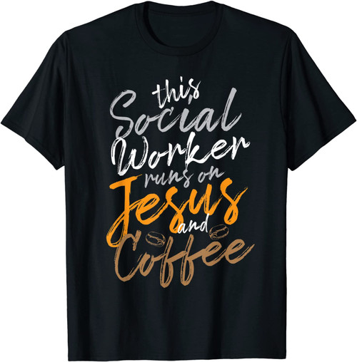 Social Worker Funny Work Love Gift T-Shirt