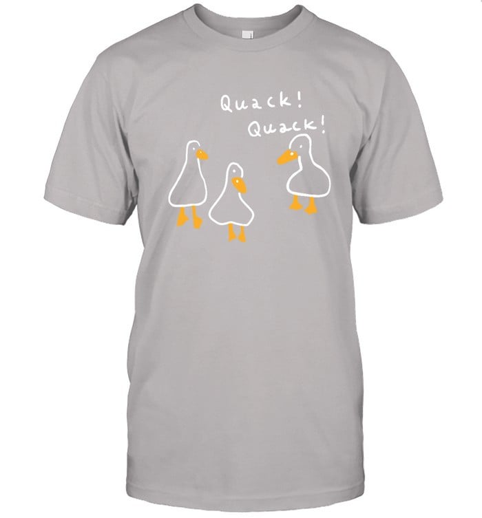 Funny Duck Quack Quack Shirt