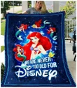Ar Never old for Disney - Premium Blanket