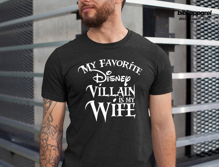 My favorite DN Villain is my Wife DN T-Shirt