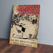 Need Is Love Dogs And Yoga Pug Vintage Wall Art Canvas