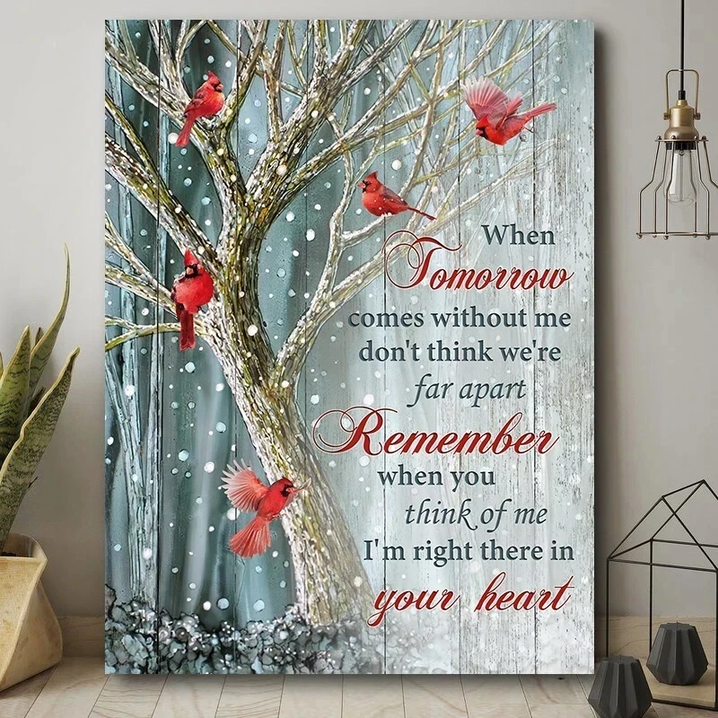 Canvas Cardinal Hanging Wall Art Decor Ideas for loss of relatives I'm right there in your heart