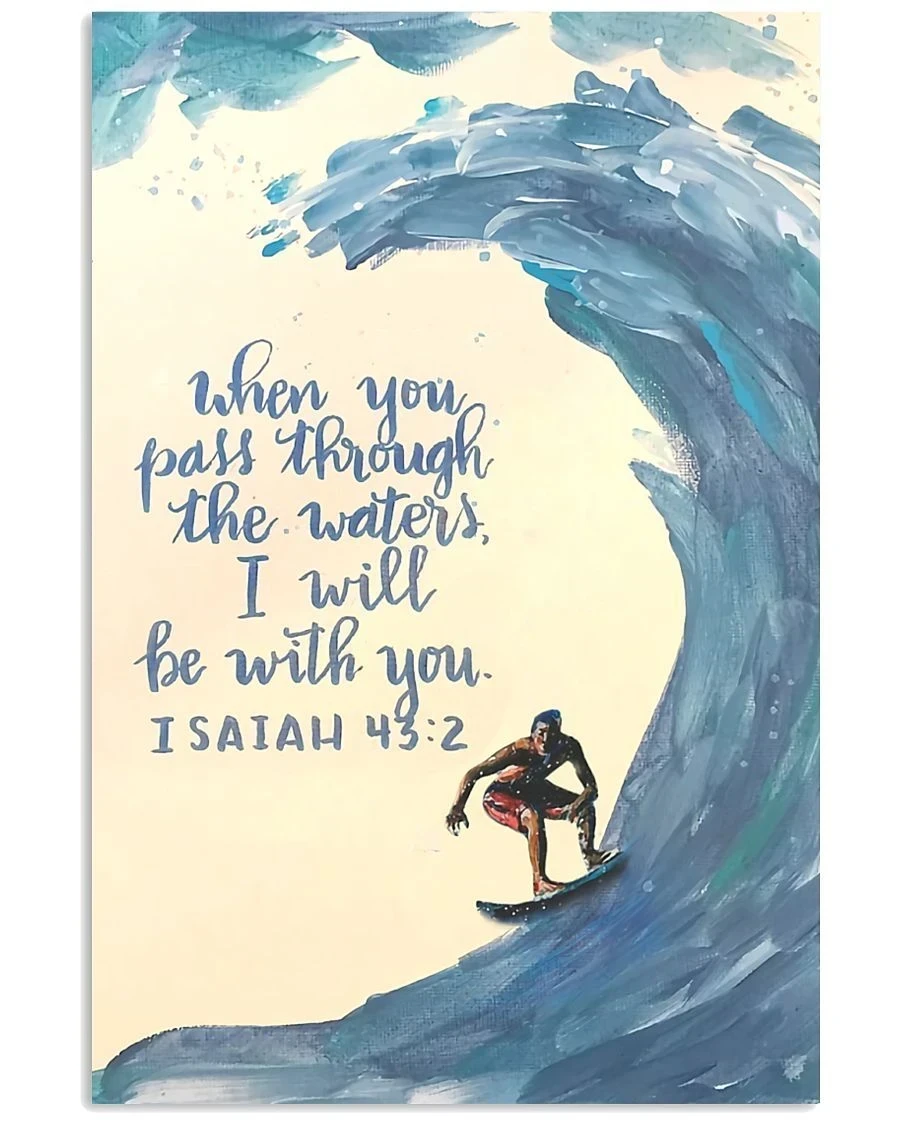 Surfing When You Pass Through The Waters Vertical Art Canvas,Wall Decor Visual Art