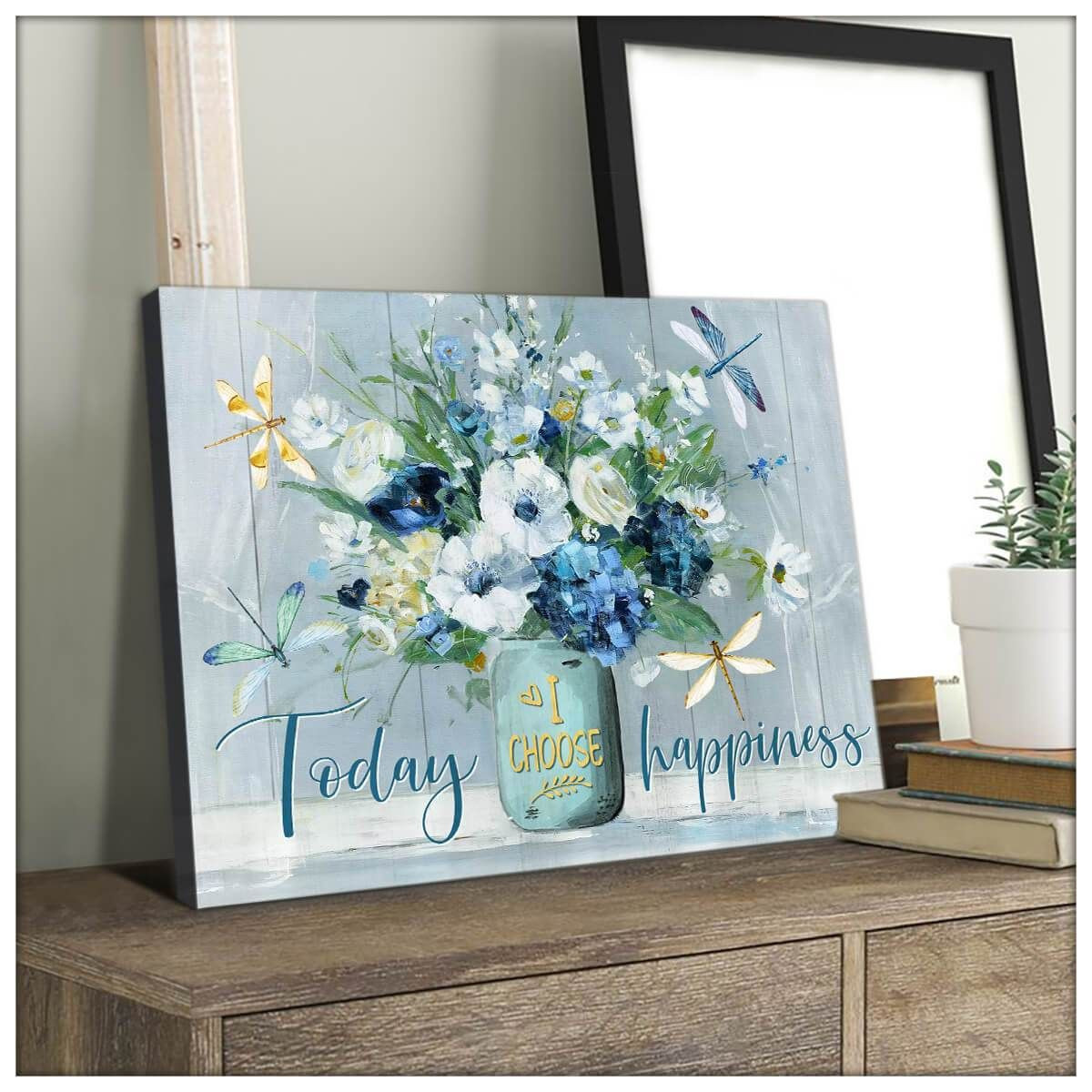 Dragonfly Today I Choose Happiness Canvas Wall Art