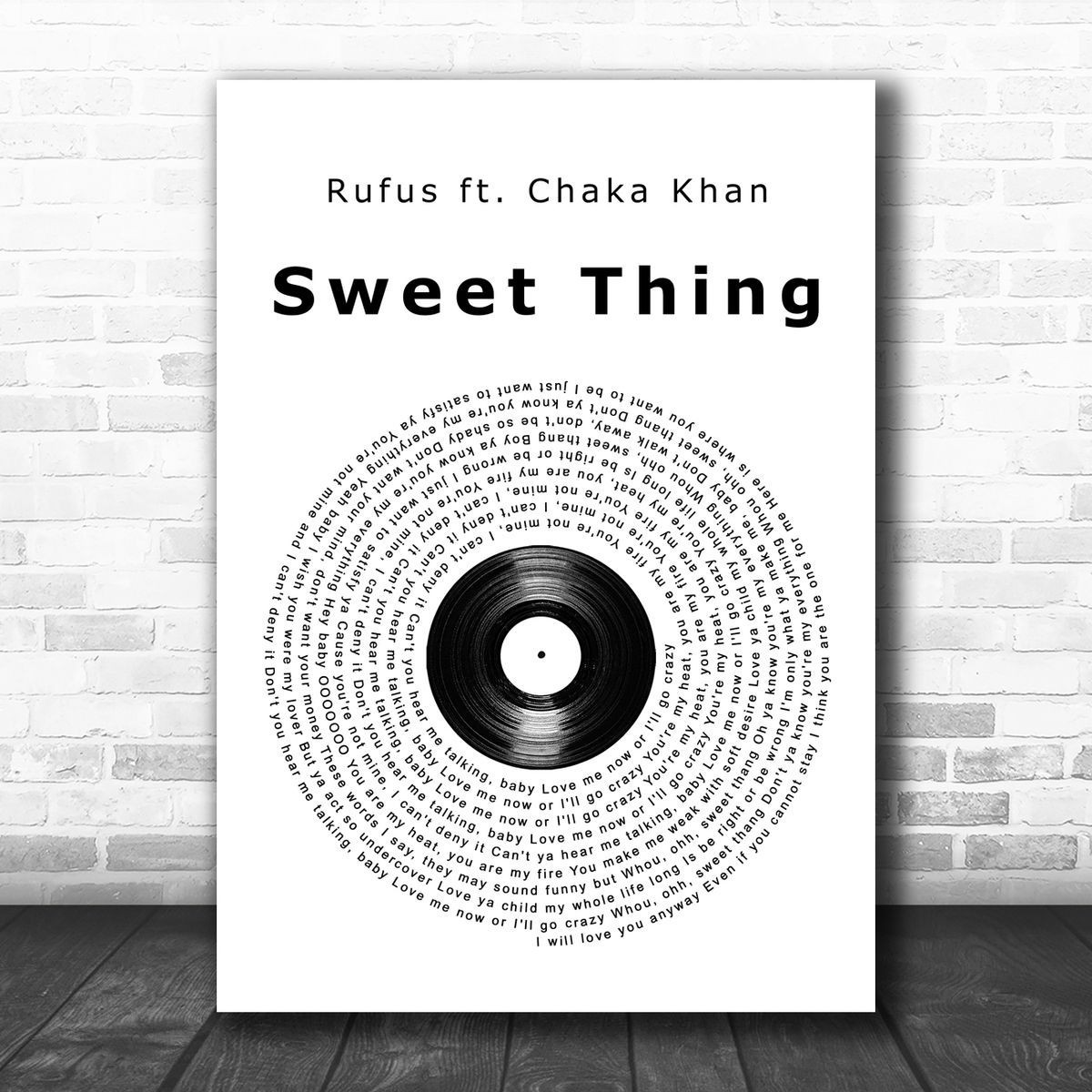 Rufus Sweet Thing Vinyl Record Song Lyric Art Print