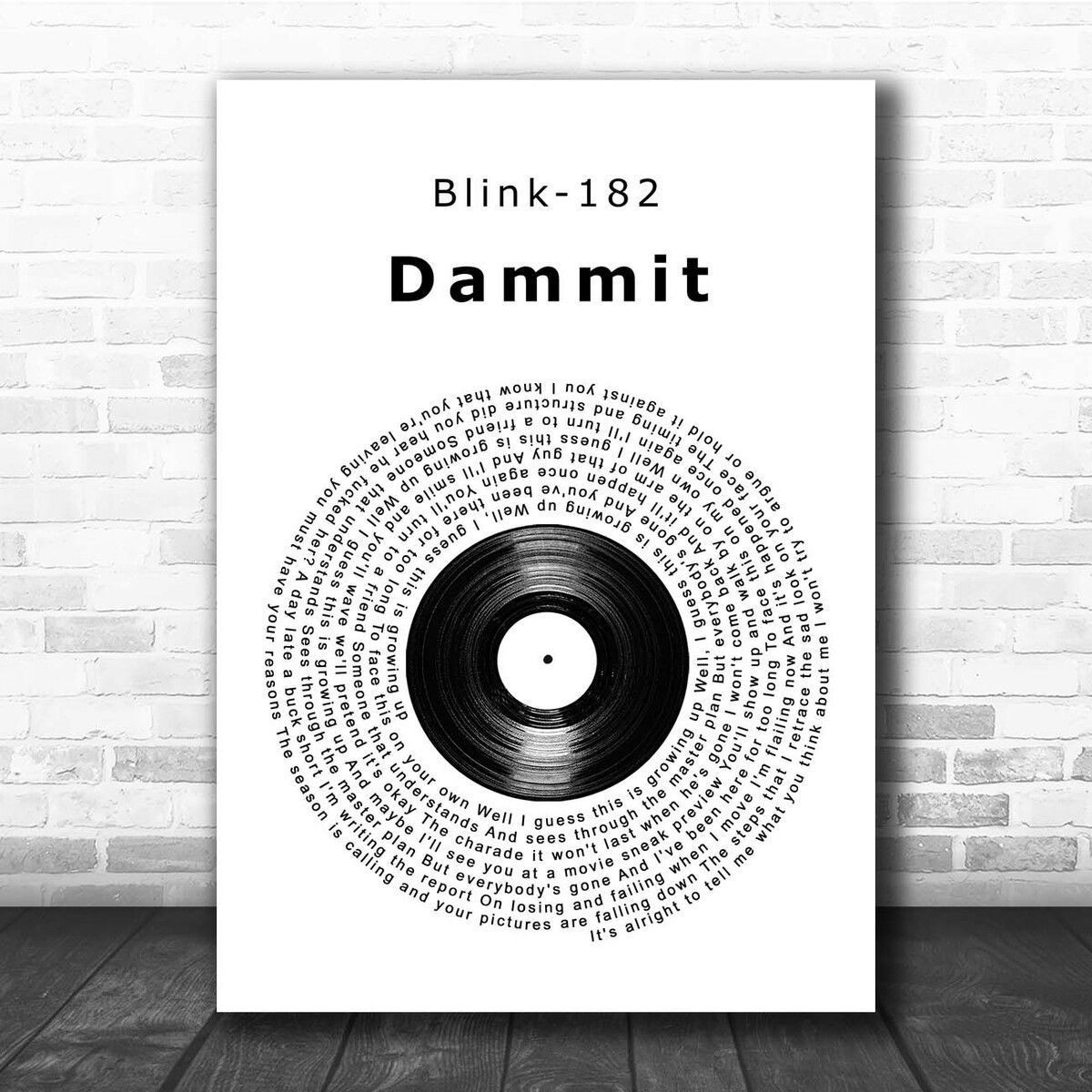 Blink-182 Dammit Vinyl Record Song Lyric Print