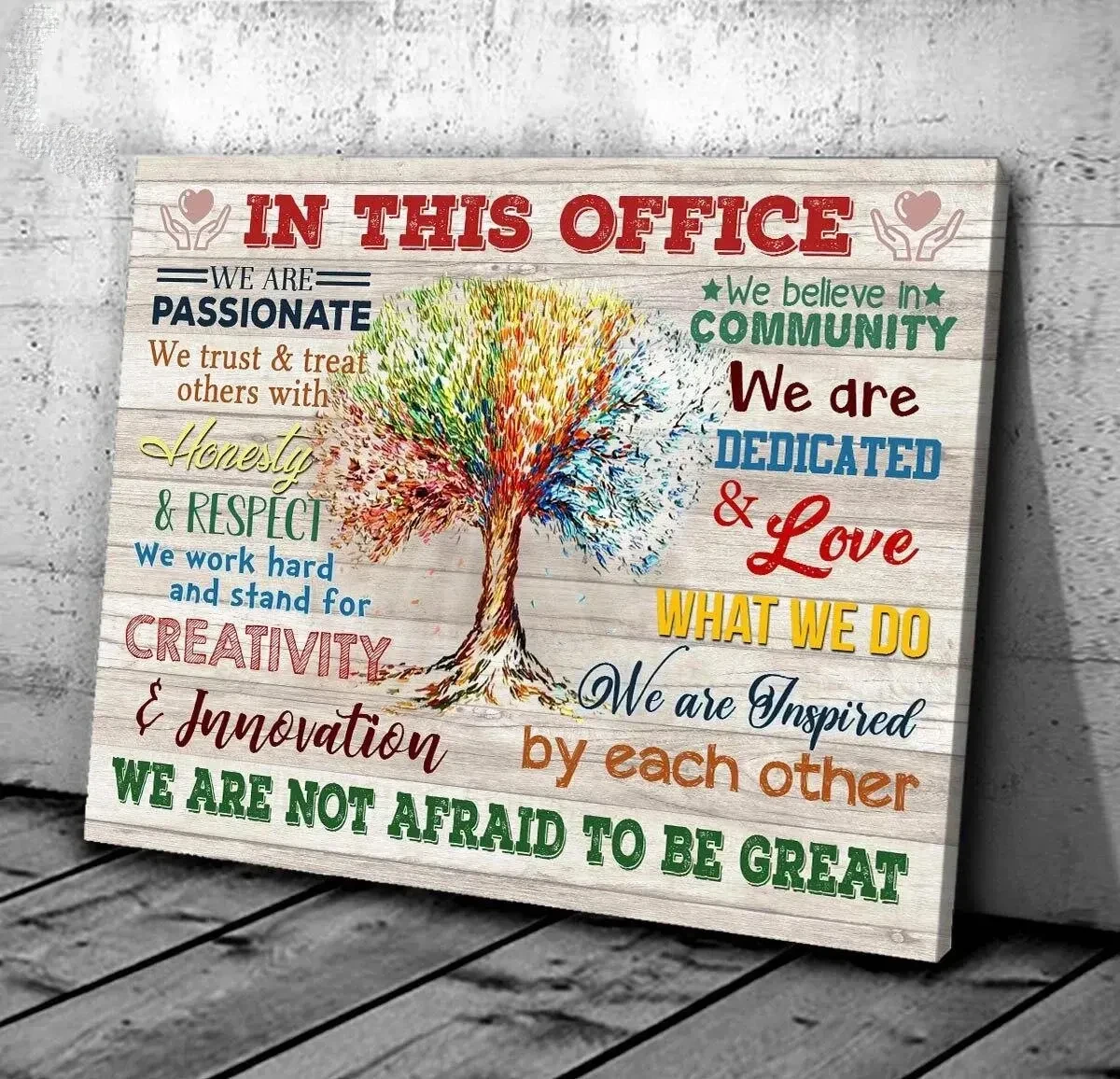 In This Office Canvas We Are Not Afraid To Be Great