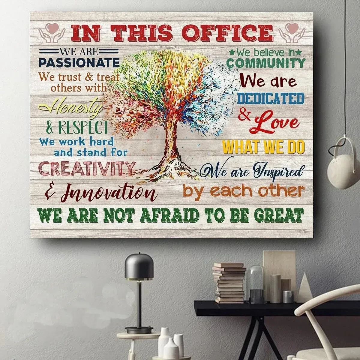 In This Office Canvas We Are Not Afraid To Be Great
