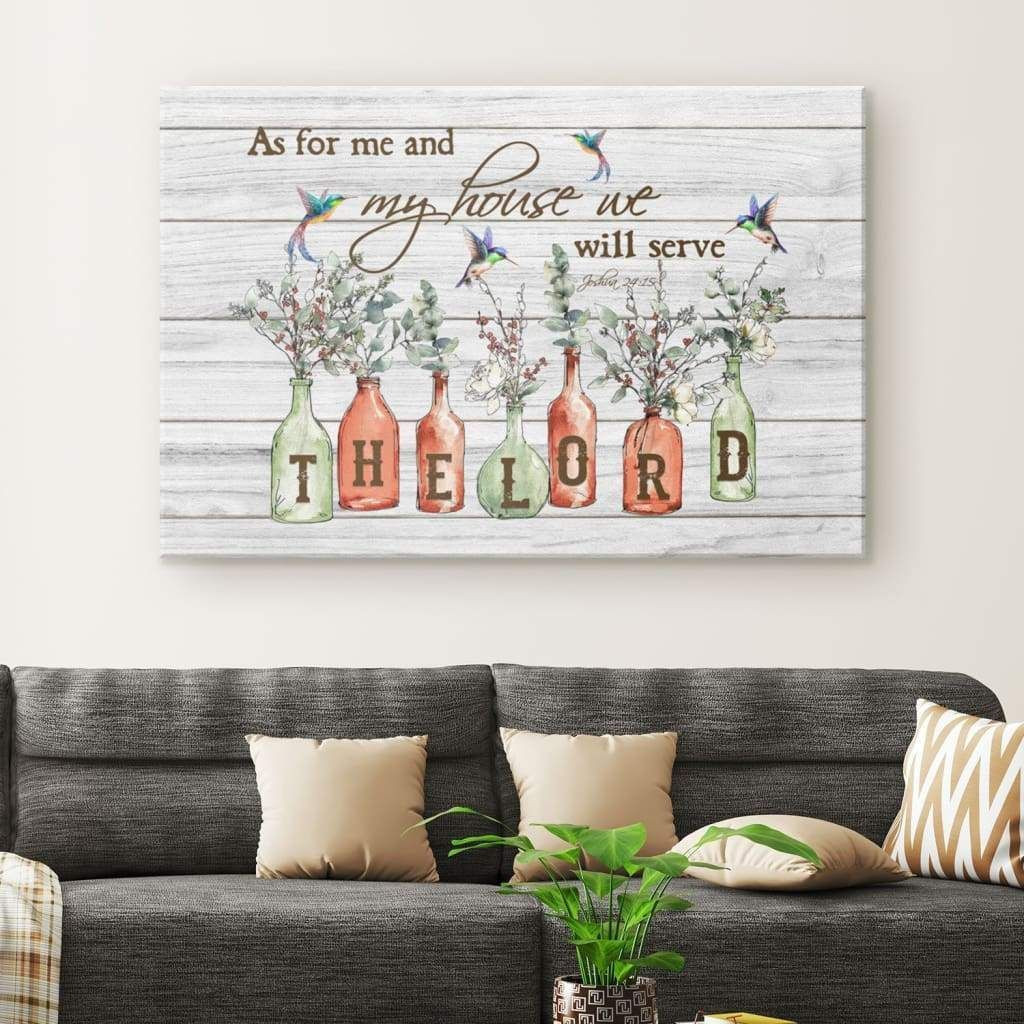 As for me and my house we will serve the Lord Joshua 24:15 canvas wall art