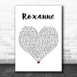 The Police Roxanne White Heart Decorative Wall Art Gift Song Lyric Print