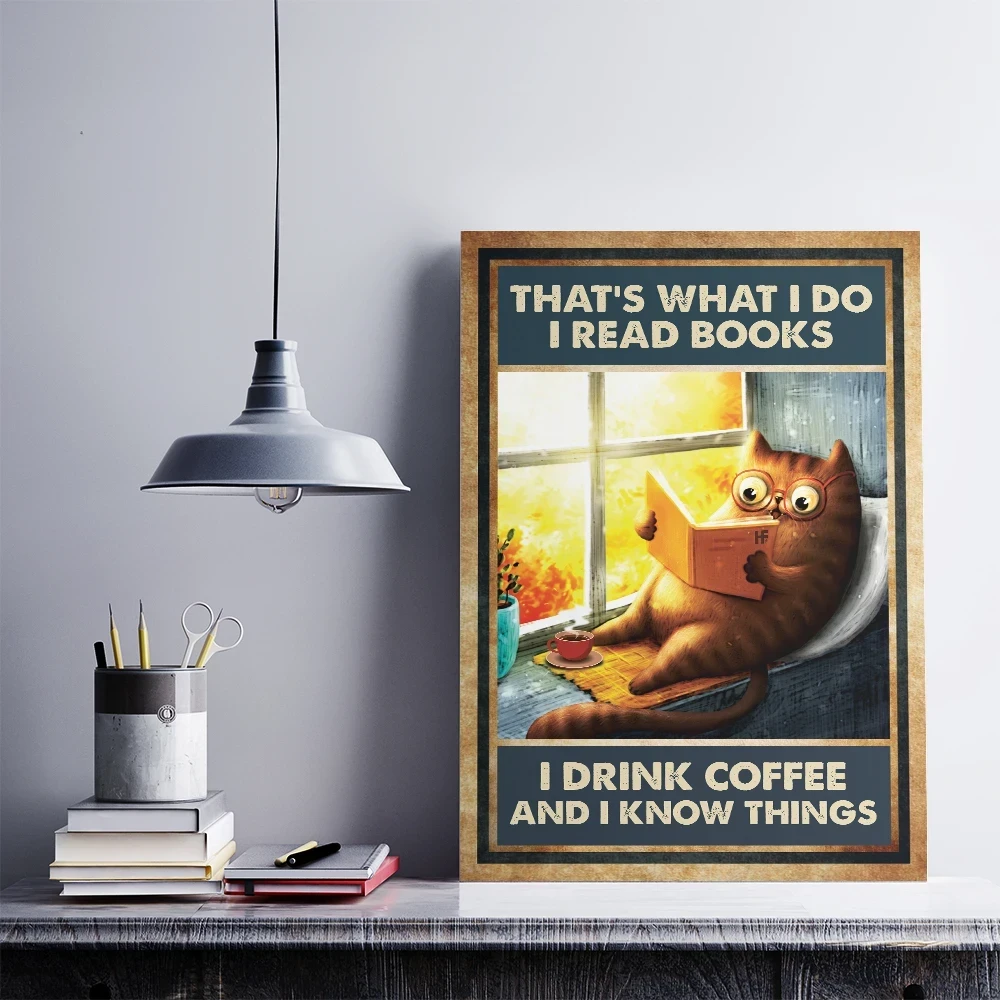 That What I Do I Read Books I Drink Coffee And I Know Things Canvas