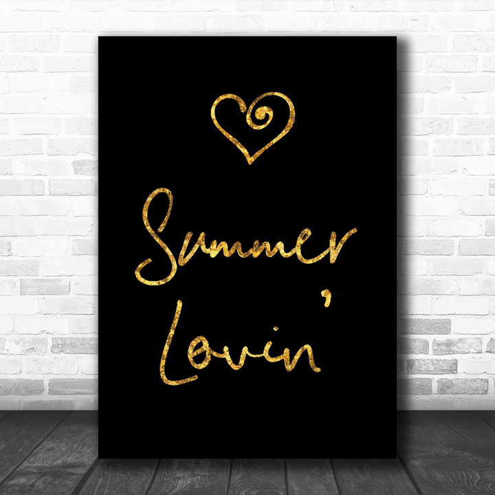 Black & Gold Grease Summer Lovin' Song Lyric Music Wall Art Print
