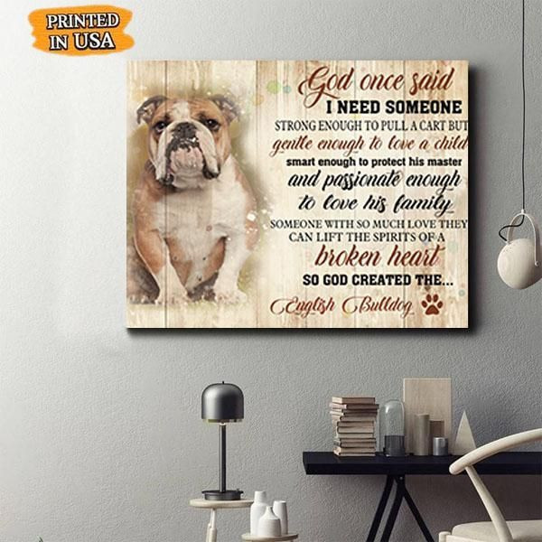Canvas Gift For English Bulldog Lover - God Once Said 3 - Matte Canvas