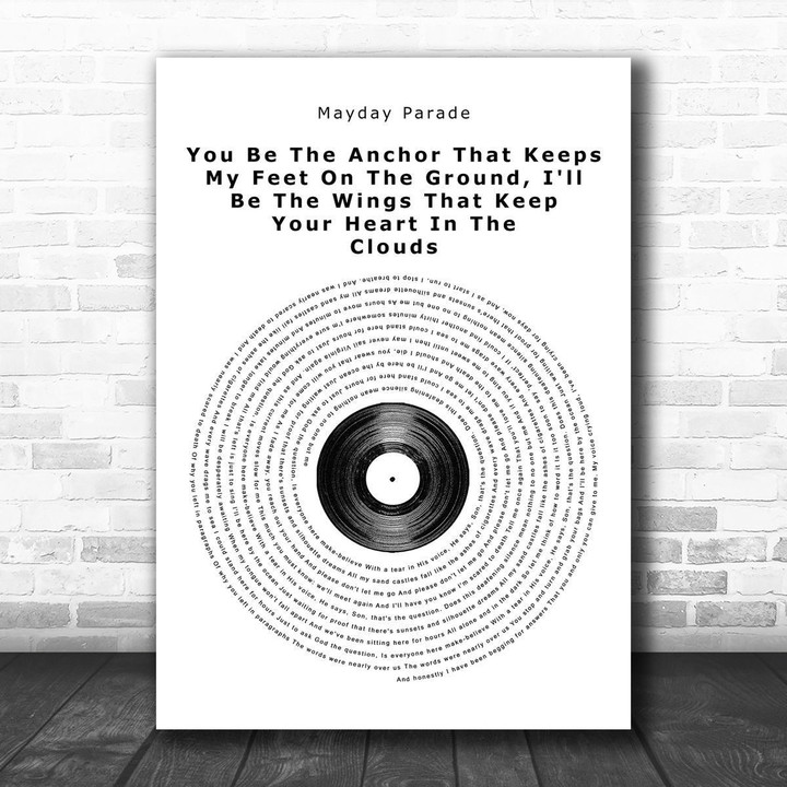 Mayday Parade You Be The Anchor That Keeps My Feet On The Ground Vinyl Record Song Lyric Poster Print