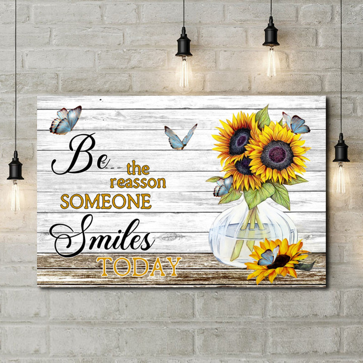 Be the reason someone smiles today, Best gift Idea, Canvas