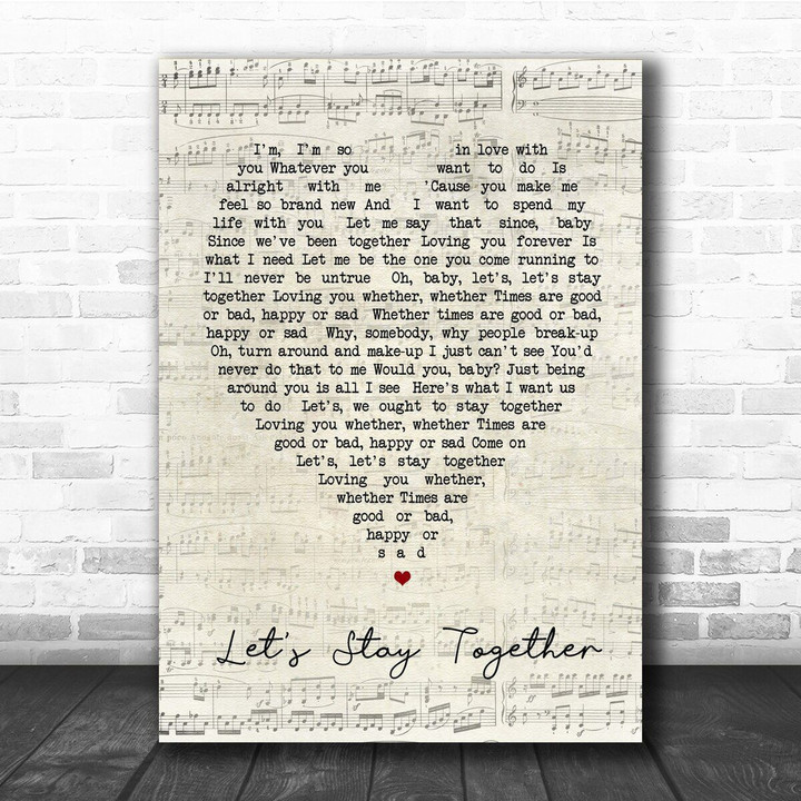 Let'S Stay Together Al Green Script Heart Quote Song Lyric Print
