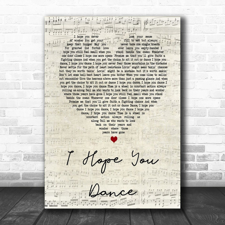 Lee Ann Womack I Hope You Dance Script Heart Song Lyric Quote Print