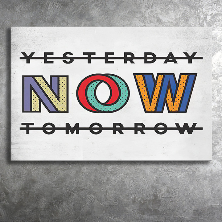 Yesterday Now Tomorrow Canvas Prints Wall Art - Painting Canvas,Office Business Motivation Art, Wall Decor