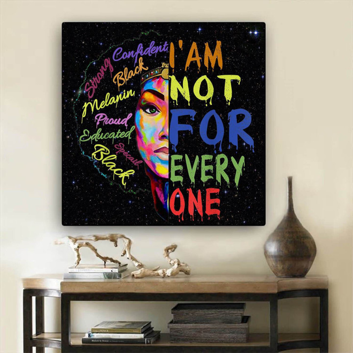 Black Art Canvas Black History Month I'm Not For Everyone Melanin Poppin gift Afrocentric Living Room Decor BPS8697