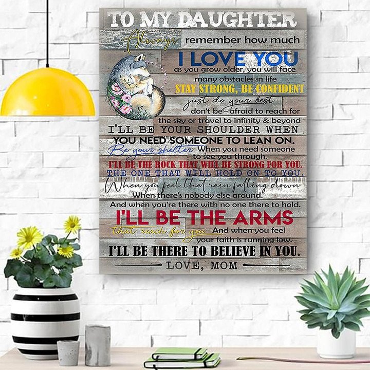 To My Daughter Canvas Print Wall Art - Gift For Daughter - Matte Canvas 29s9u