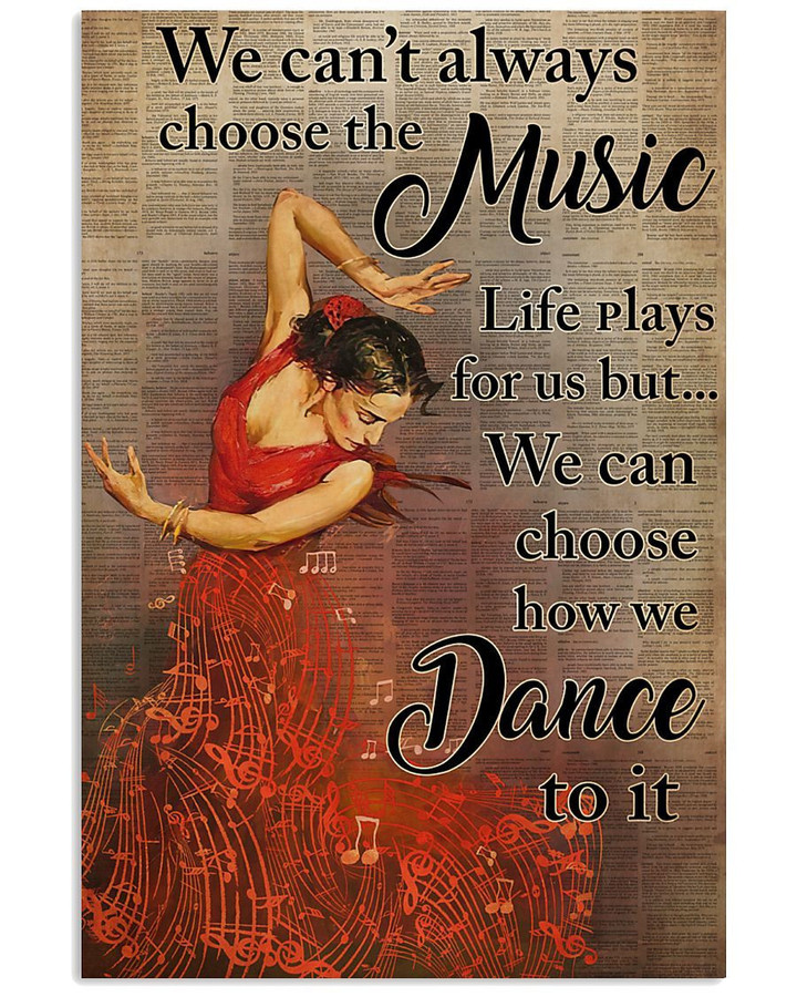 Flamenco Girl We Can Choose How To Dance To It poster canvas