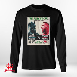 The Kelce Bowl New Heights Shirt With Jason Kelce and Travis Kelce - Kansas City Chiefs