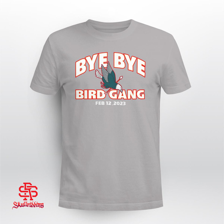 Bye Bye Bird Gang Shirt