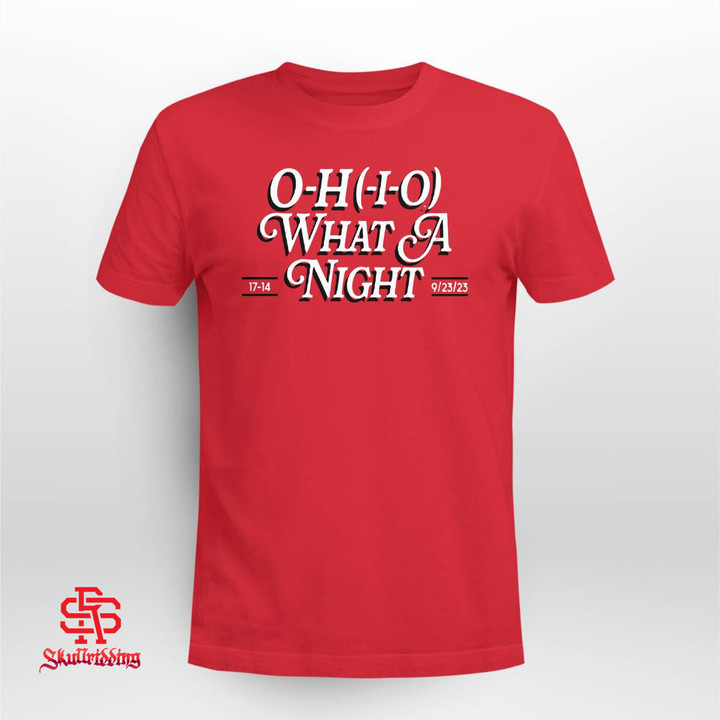 Ohio State Buckeyes football O-H-I-O What A Night