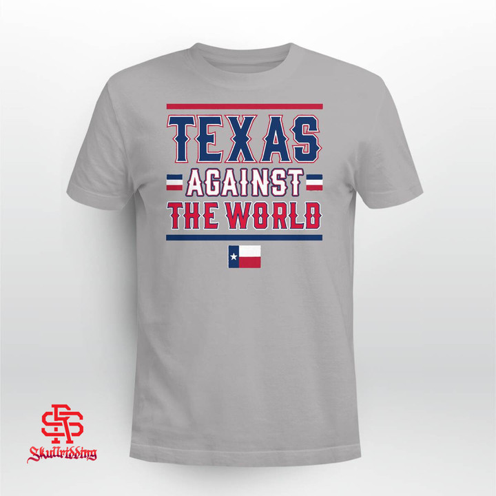 Texas Against The World - Texas Rangers