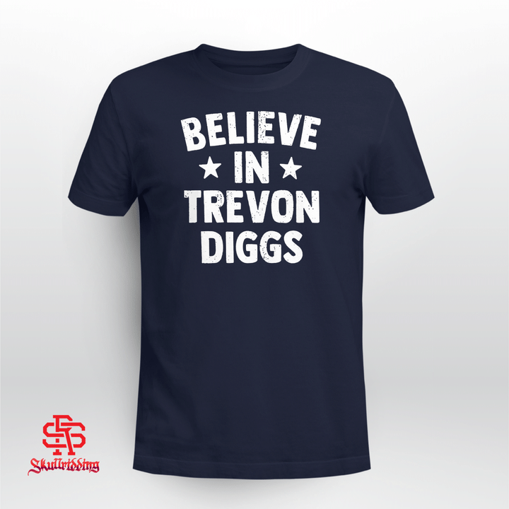 Believe In Trevon Diggs