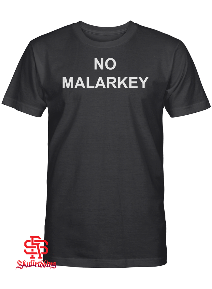 No Malarkey Joe Biden T-Shirt