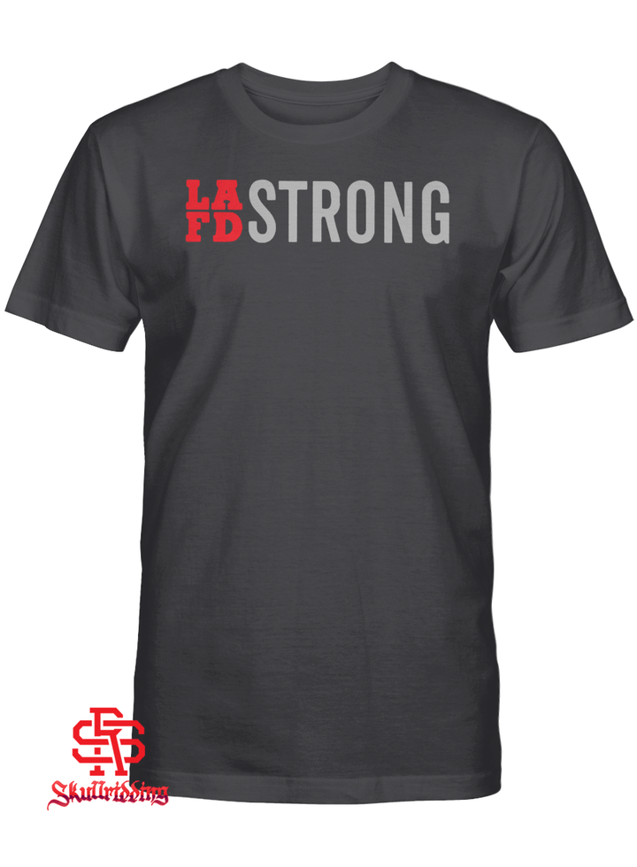 LAFD Strong T-Shirt