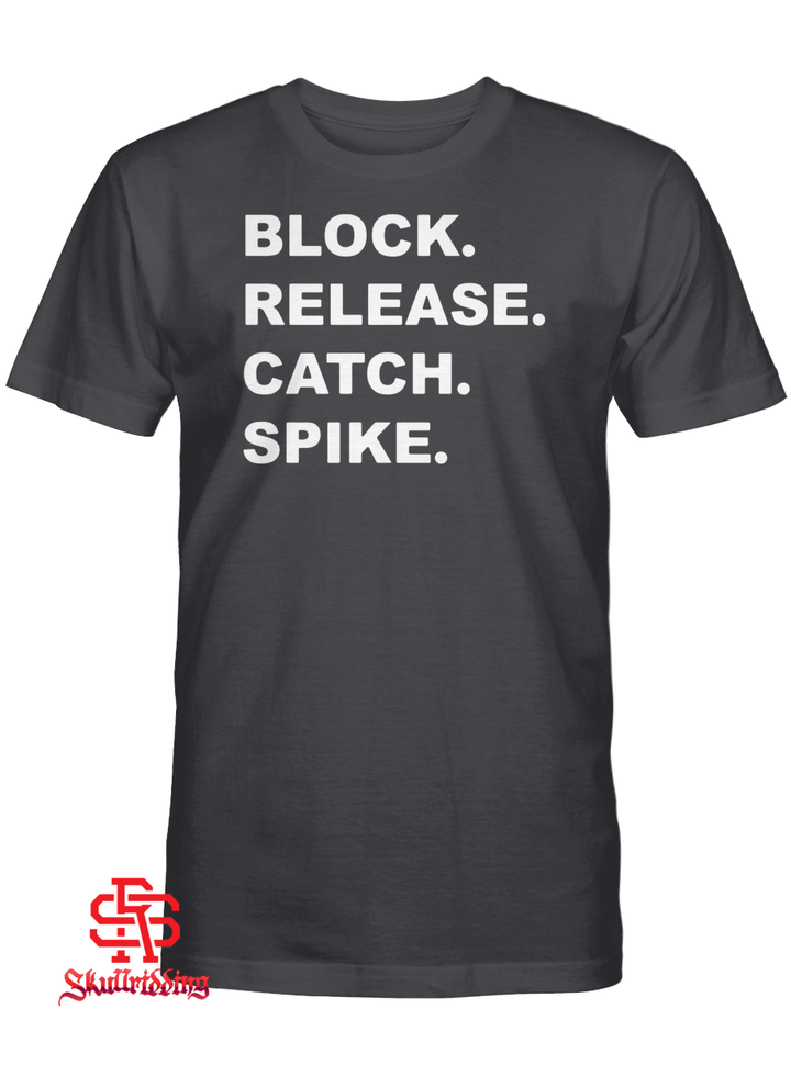 Block Release Catch Spike Shirt