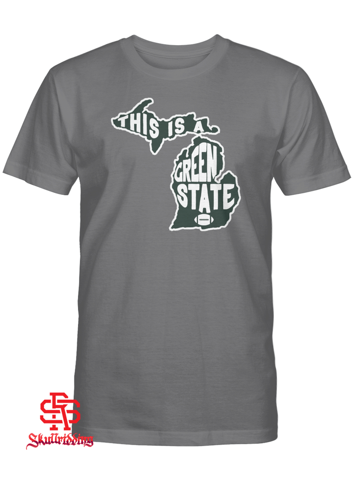 This Is A Green State T-Shirt