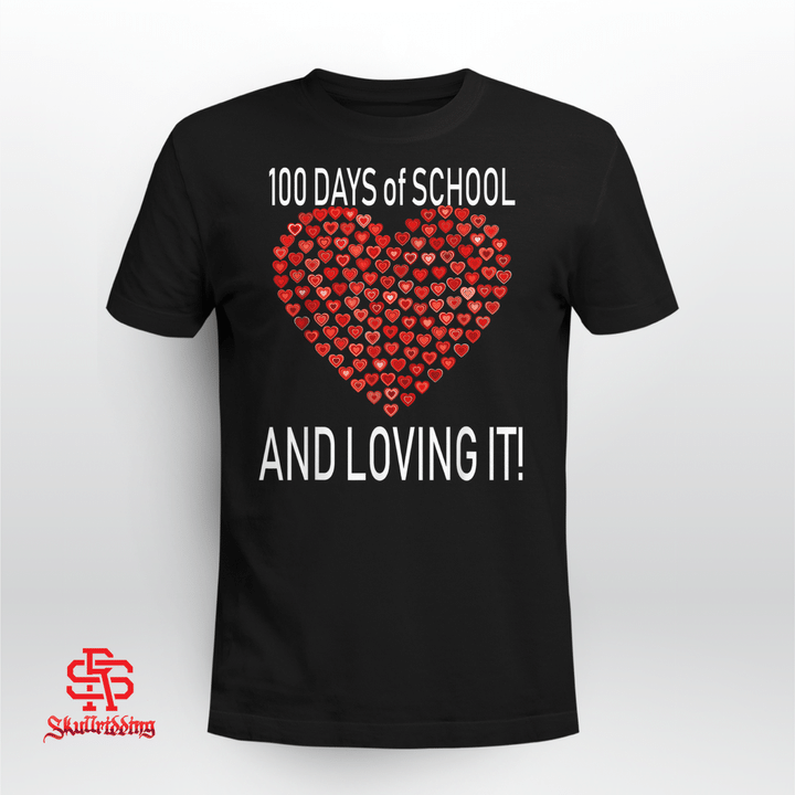Loving 100 Days of School Shirt Cute Heart Happy Gift Outfit T-Shirt