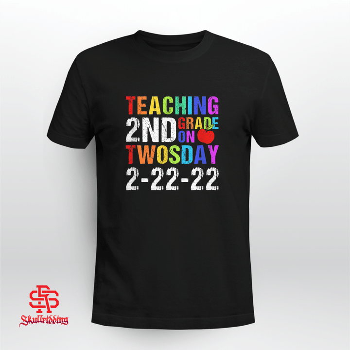 Teaching 2nd Grade on Twosday 2_22_2022 Funny Math Teacher T-Shirt