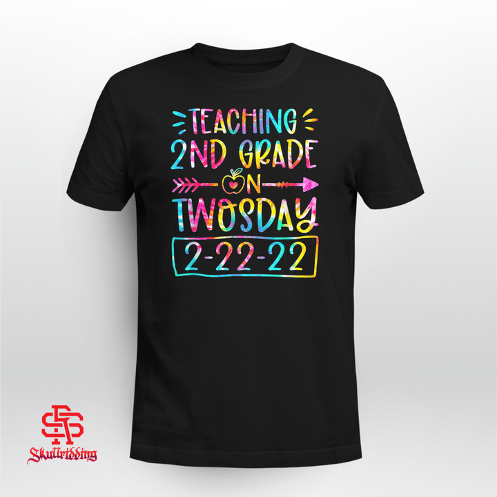 Tie Dye Teaching 2nd Grade On Twosday February 22nd 2022 T-Shirt
