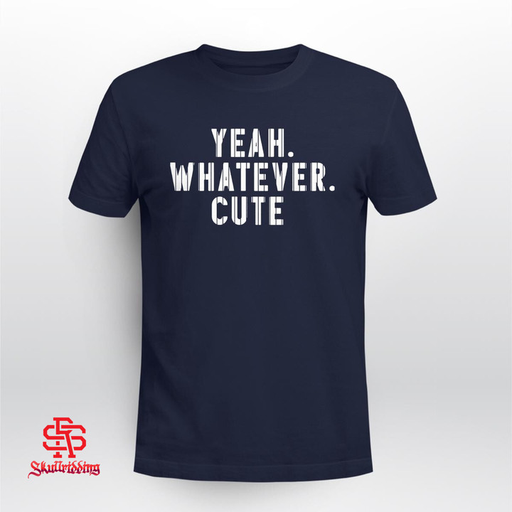 Yeah. Whatever. Cute. - New York Yankees