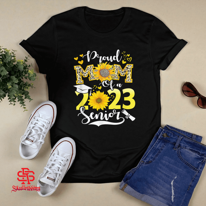 Sunflower Leopard - Proud Mom of a Class of 2023 23 Senior T-Shirt and Hoodie
