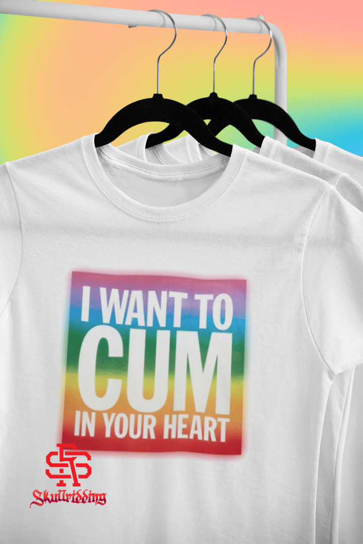  I Want To Cum In Your Heart 