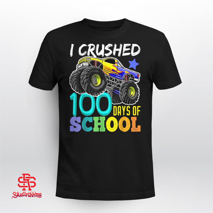 I Crushed 100 Days Of School TShirt Boys Monster Truck T-Shirt
