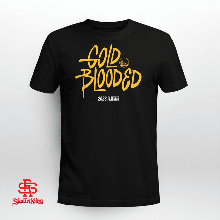 Golden State Warriors Gold Blooded Warriors 2023 Playoffs