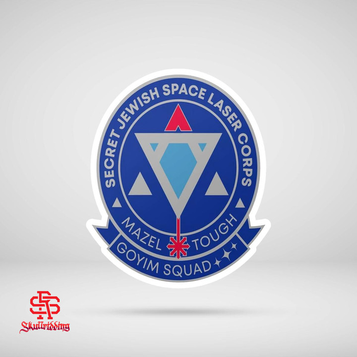 Secret Jewish Space Laser Corps Goyim Squad Sticker